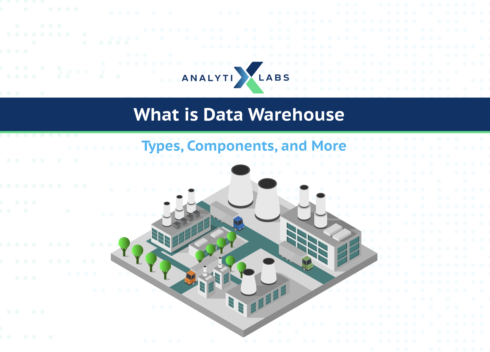 What is Data Warehouse? A Modern Guide to Concepts, Cloud, and Lakehouses