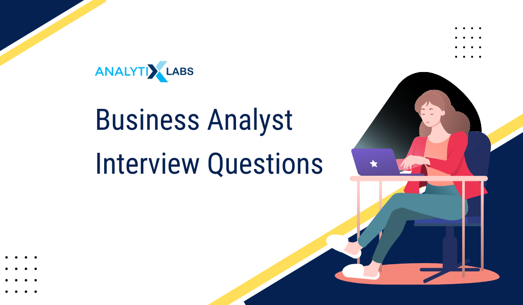 Top 35 Business Analyst Interview Questions & Answers [2026 Edition]