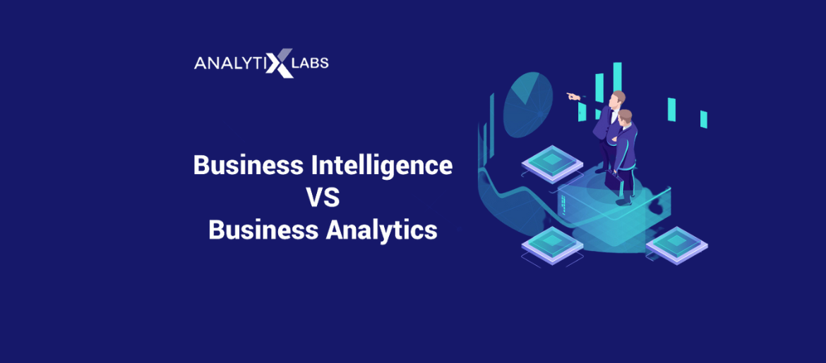 Business Intelligence vs. Business Analytics: What Are The Differences?