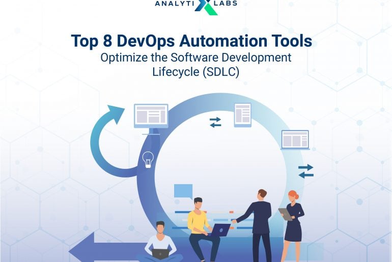 Top 8 DevOps Automation Tools To Optimize Software Development Lifecycle