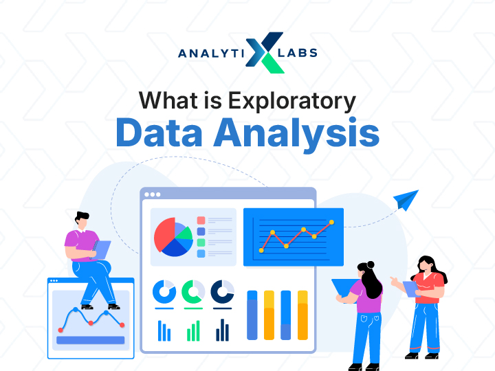 What is Exploratory Data Analysis?