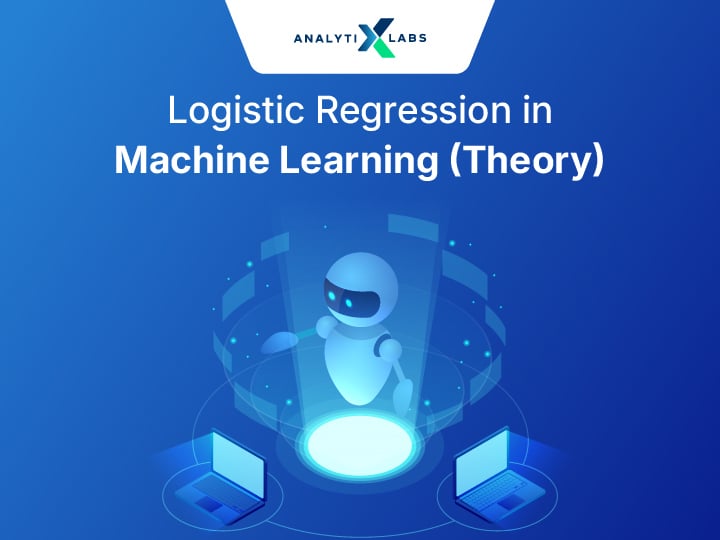 Logistic Regression in Machine Learning: Definition, Formula & Working [Part 1: Theory]