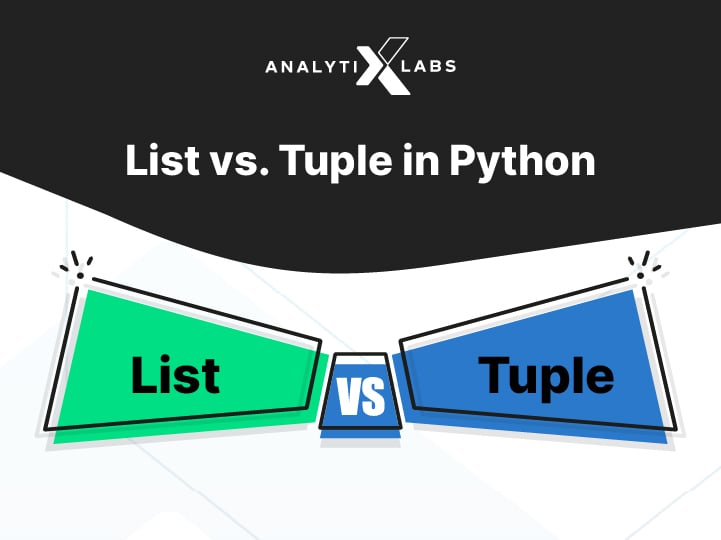 List vs Tuple in Python: Understanding Key Differences